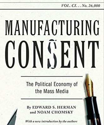 Manufacturing Consent The Political Economy of the Mass Media Paperback January 15 2002 0